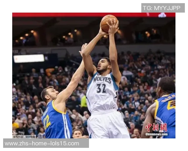 卡尔安东尼唐斯在NBA赛季中的表现与未来发展潜力分析 卡尔安东尼唐斯在NBA赛季中的表现与未来发展潜力分析